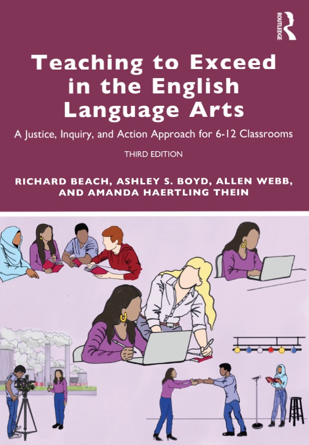 Book cover: Teaching to exceed in the English language arts : a justice, inquiry, and action approach for 6-12 classrooms