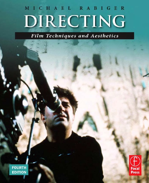 Book cover: Directing : film techniques and aesthetics