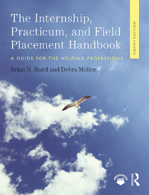 Book cover: The Internship, practicum, and field placement handbook : a guide for the helping professions