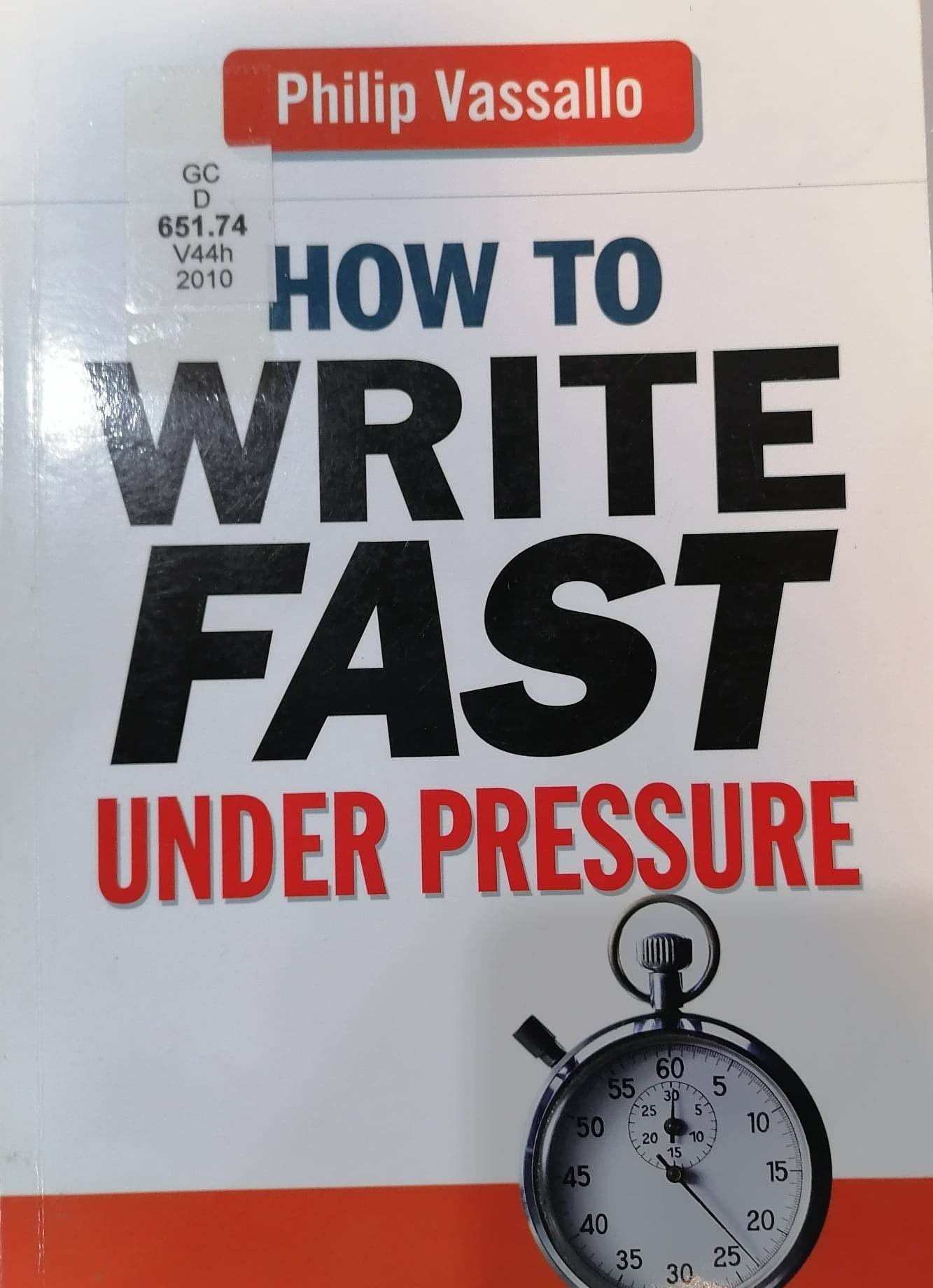 Book cover: How to write fast under pressure
