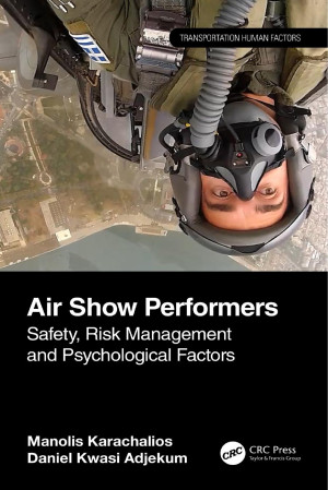 Book cover: Air show performers : safety, risk management, and psychological factors