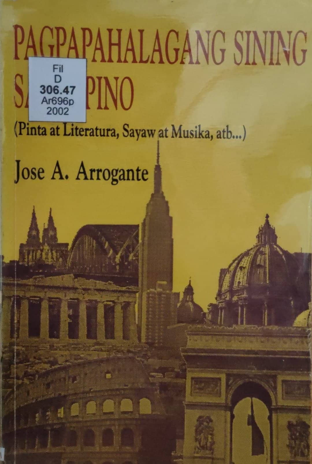 Book cover: Pagpapahalagang sining sa filipino : pinta at literatura, sayaw at musika, atbp….