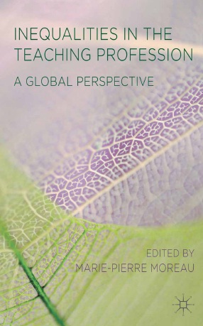 Book cover: Inequalities in the teaching profession : a global perspective