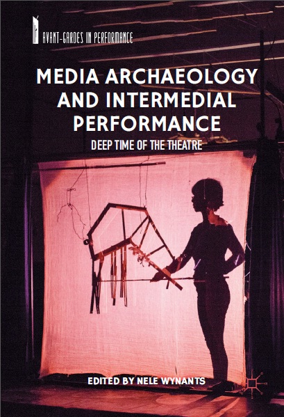Book cover: Media archaeology and intermedial performance