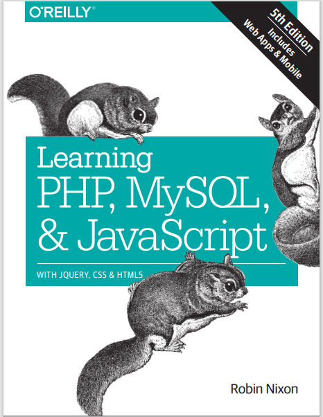 Book cover: Learning PHP, MySQL & JavaScript : with jQuery, CSS & HTML5