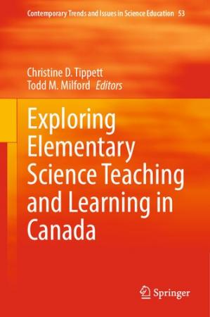 Book cover: Exploring elementary science teaching and learning in Canada