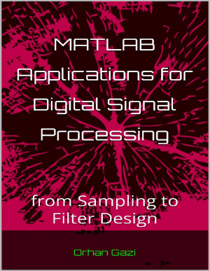 Book cover: Matlab applications for digital signal processing : from sampling to filter design