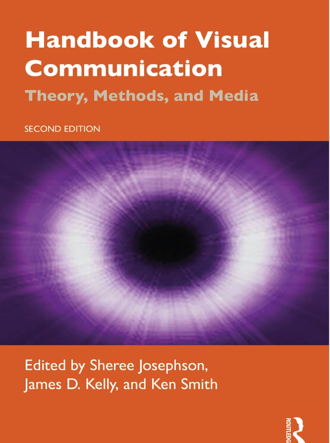 Book cover: Handbook of visual communication: theory, methods, and media