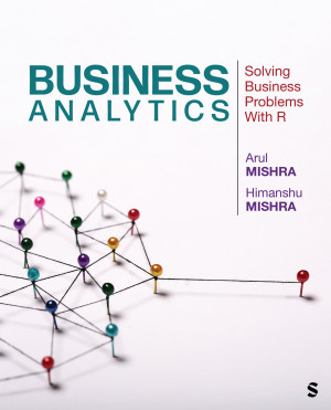 Book cover: Business analytics : solving business problems with r