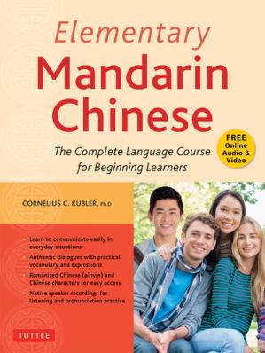 Book cover: Elementary Mandarin Chinese : the complete language course for beginning learners