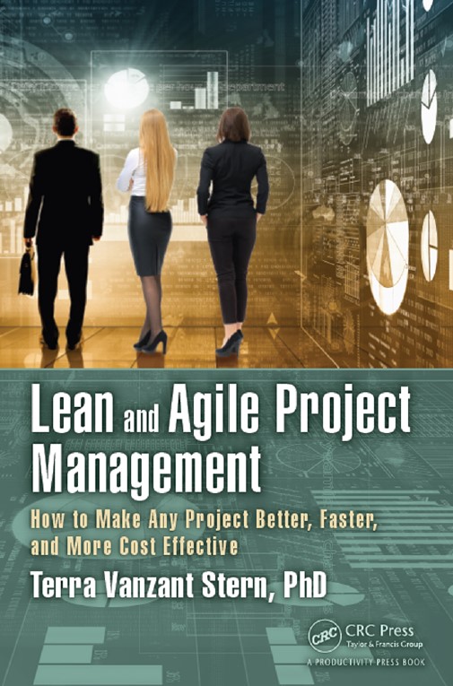 Book cover: Lean and agile project management : how to make any project better, faster, and more cost effective