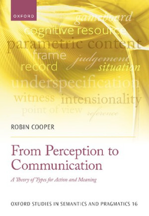Book cover: From perception to communication : a theory of types for action and meaning