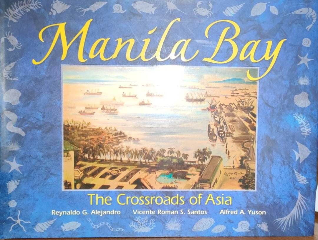 Book cover: Manila Bay: the crossroads of Asia.
