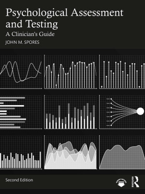 Book cover: Psychological assessment and testing : a clinician’s guide