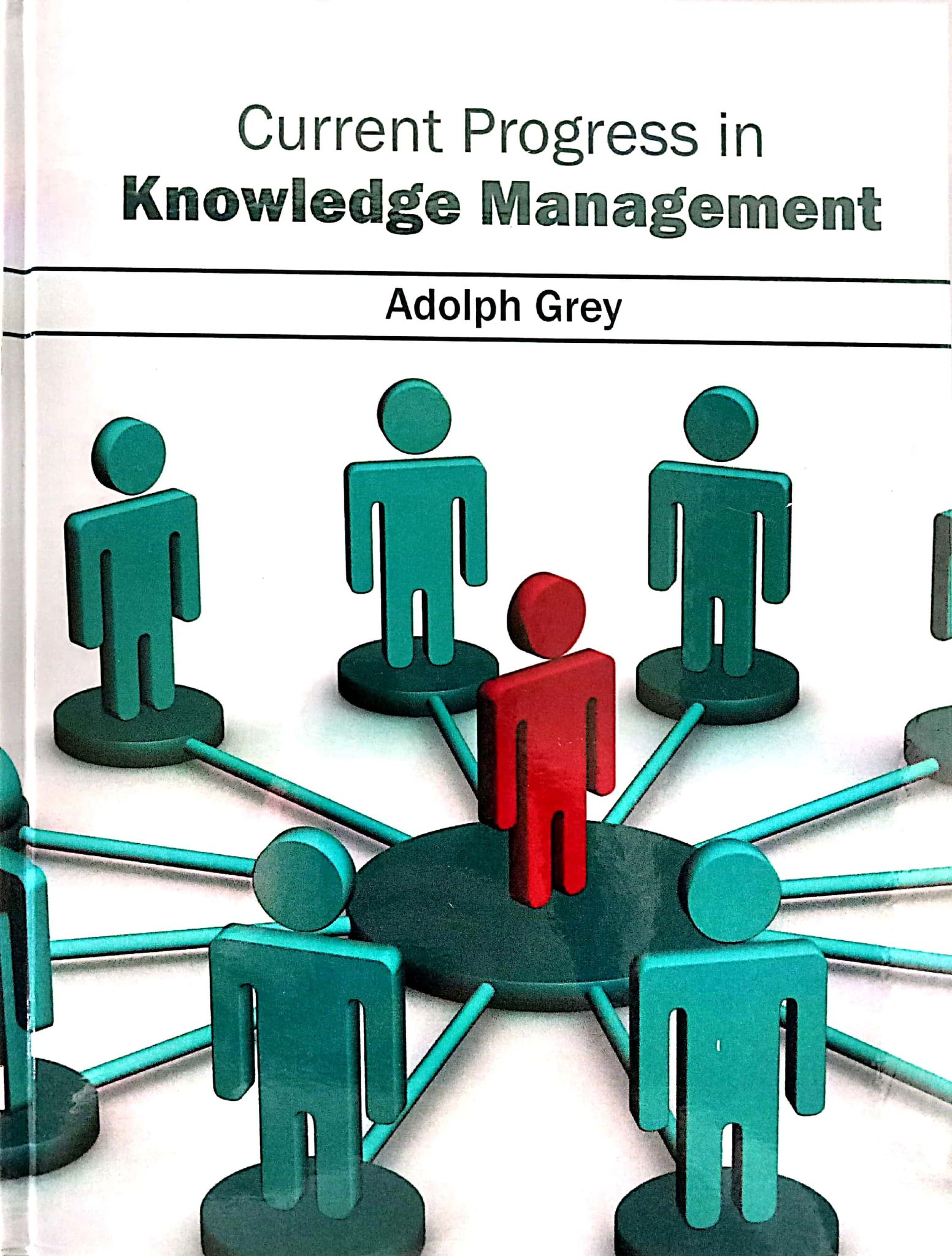 Book cover: Current progress in knowledge management