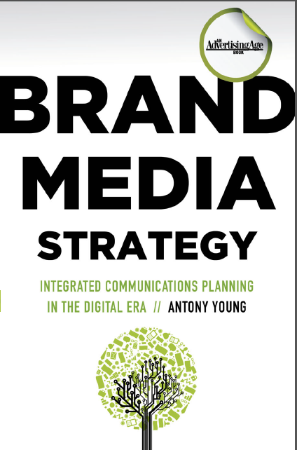 Book cover: Brand media strategy : integrated communications planning in the digital era