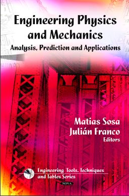 Book cover: Engineering physics and mechanics: analysis, prediction and applications