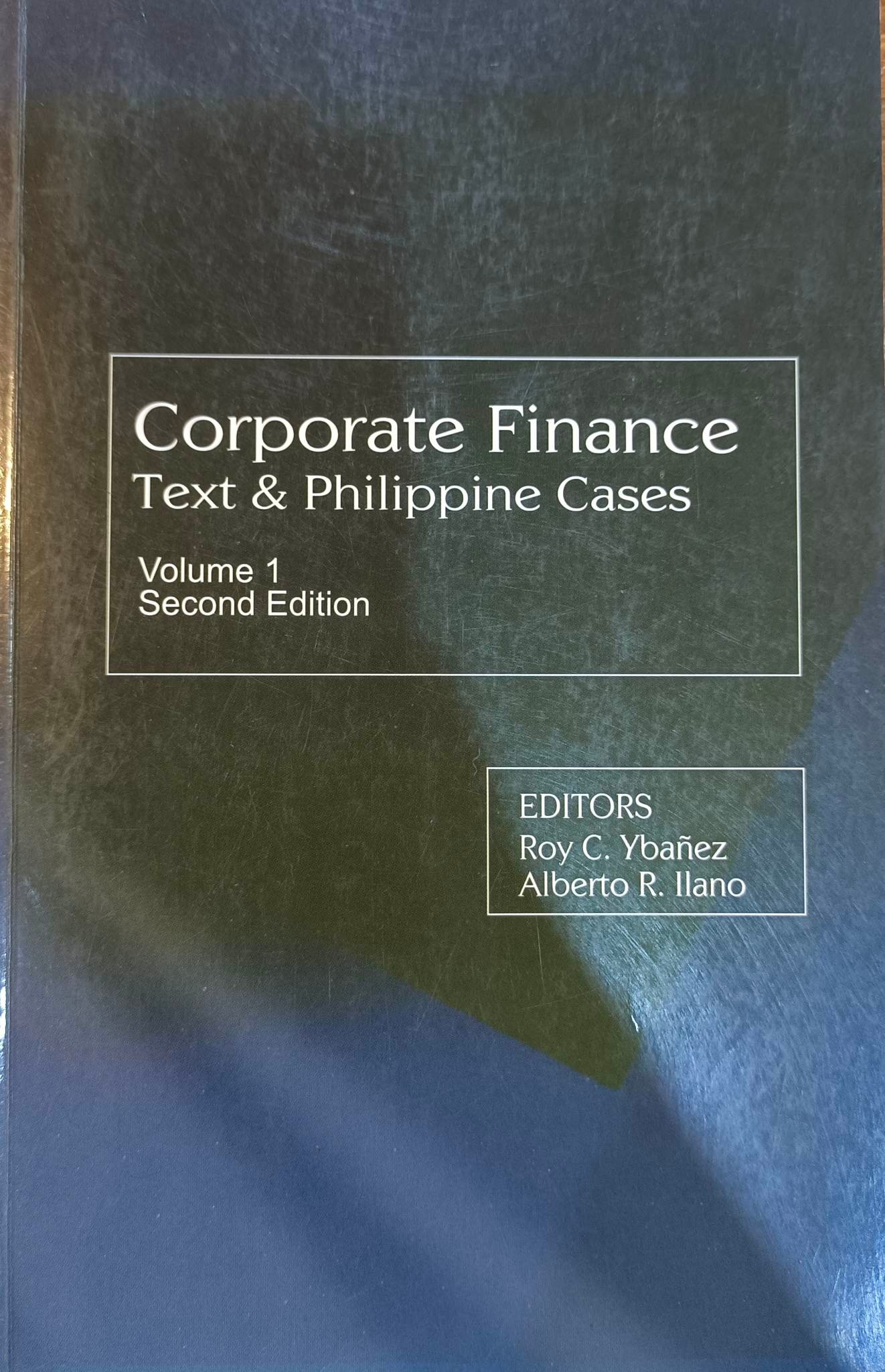 Book cover: Corporate finance : text and Philippine cases volume 1