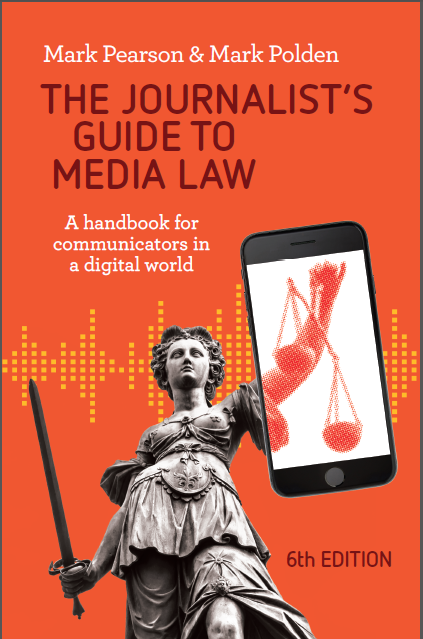 Book cover: The Journalist's guide to media law : a handbook for communicators in a digital world