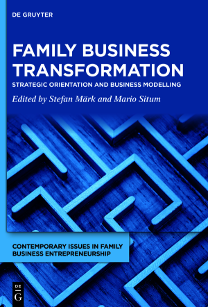 Book cover: Family business transformation : strategic orientation and business modelling