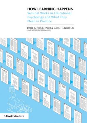 Book cover: How learning happens: seminal works in educational psychology and what they mean in practice