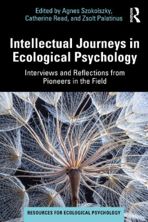 Book cover: Intellectual journeys in ecological psychology : interviews and reflections from pioneers in the field