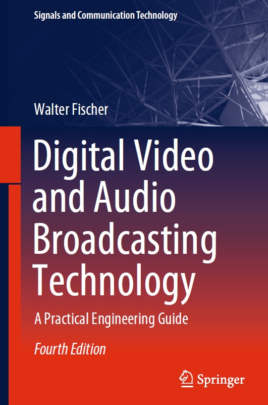 Book cover: Digital video and audio broadcasting technology: a practical engineering guide.