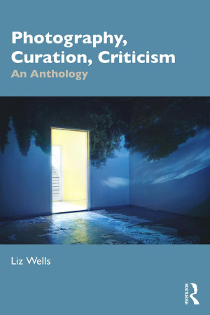 Book cover: Photography, curation, criticism : an anthology