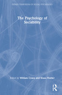 Book cover: The Psychology of sociability : understanding human attachment