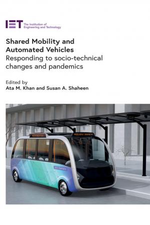Book cover: Shared mobility and automated vehicles : responding to socio-technical changes and pandemics