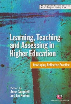 Book cover: Learning, teaching and assessing in higher education : developing reflective practice