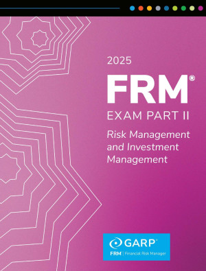 Book cover: 2025 Frm exam part ii - risk management and investment management