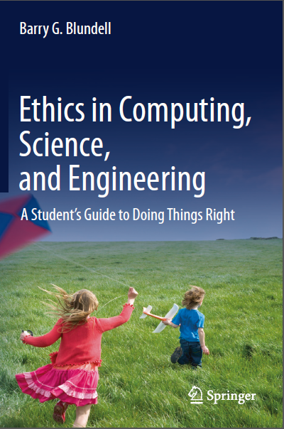 Book cover: Ethics in computing, science, and engineering : a student’s guide to doing things right