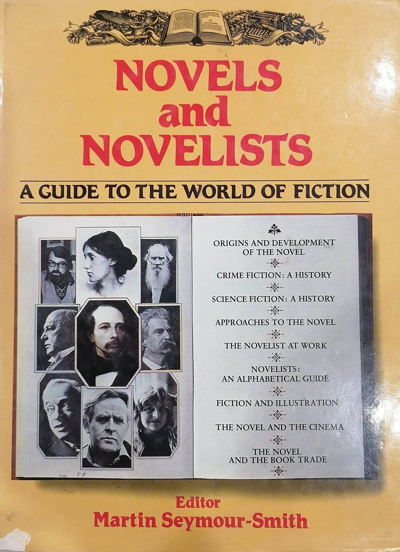 Book cover: Novels and novelist: a guide to the world of fiction