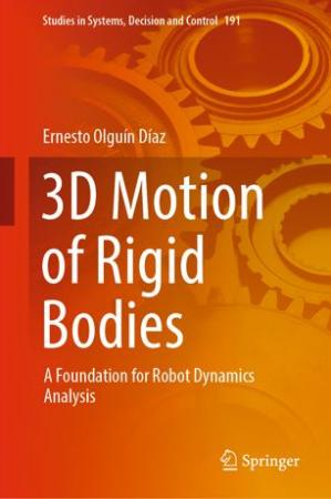 Book cover: 3D Motion of rigid bodies : a foundation for robot dynamics analysis