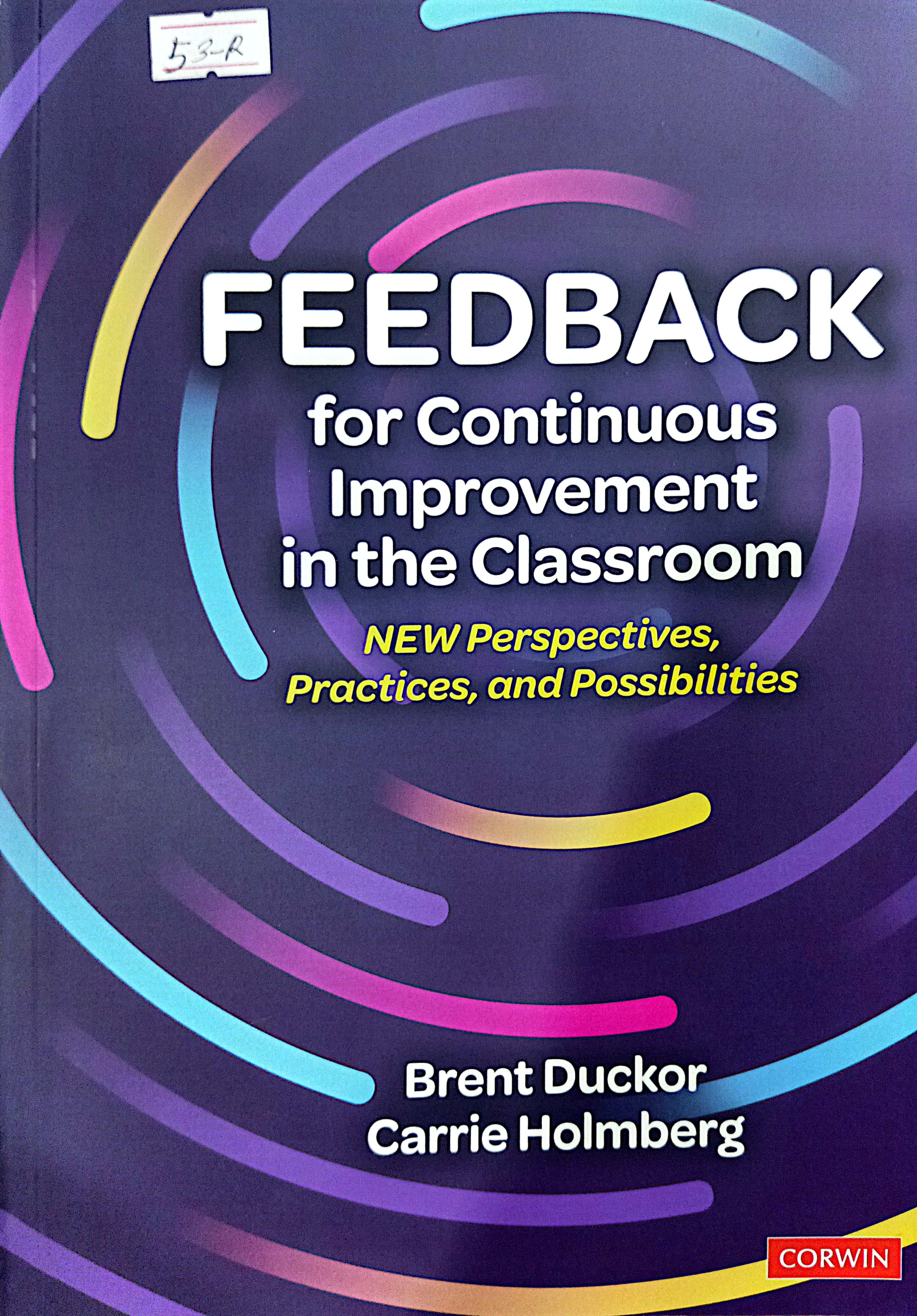 Book cover: Feedback for continuous improvement in the classroom : new perspectives, practices, and responsibilities