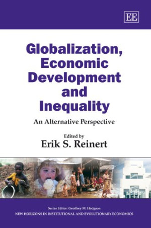 Book cover: Globalization, economic development and inequality : an alternative perspective