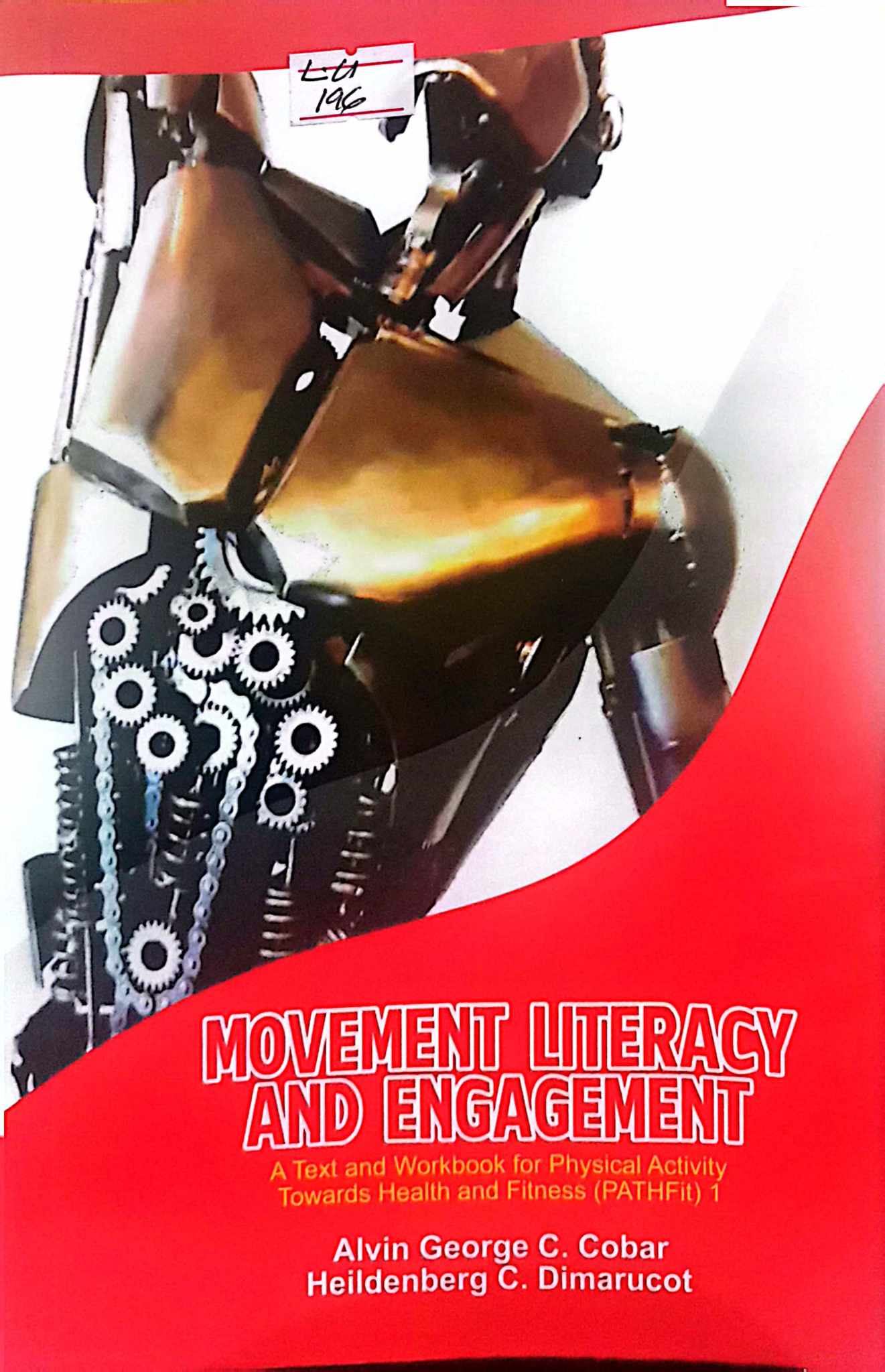 Book cover: Movement literacy and engagement : a text and workbook for physical activity towards health and fitness (PATHFit) 1