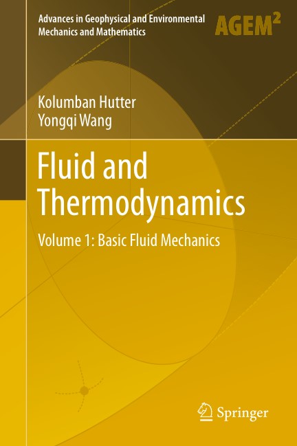 Book cover: Fluid and thermodynamics volume 1 : basic fluid mechanics