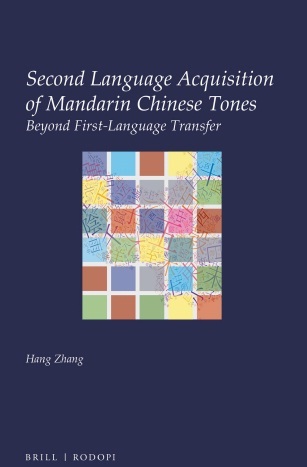 Book cover: Second language acquisition of mandarin chinese tones : beyond first-language transfer