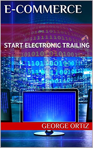 Book cover: E-commerce : start electronic trailing