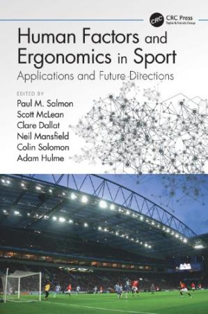 Book cover: Human factors and ergonomics in sport : applications and future directions