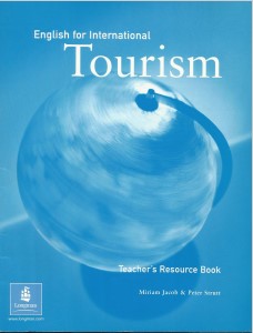 Book cover: English for international tourism : teacher's resource book
