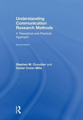 Book cover: Understanding communication research methods : a theoretical and practical approach