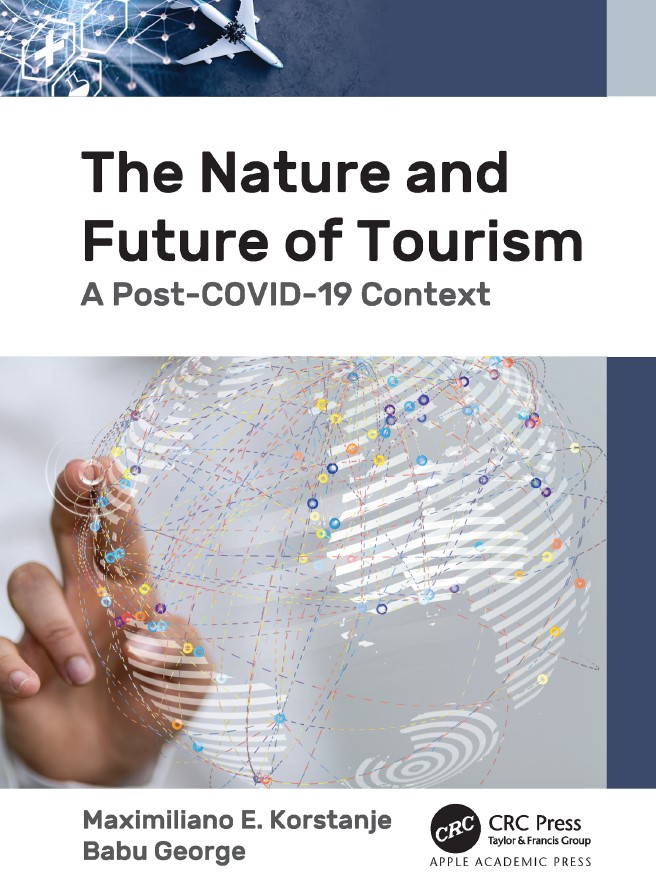 Book cover: The Nature and future of tourism : a post-COVID-19 context