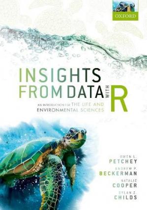 Book cover: Insights from data with R : an introduction for the life and environmental sciences